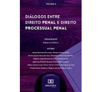 Diálogos Entre Direito Penal E Direito Processual Penal (ebook)