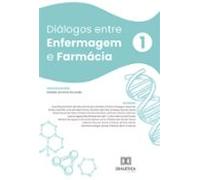 Diálogos Entre Enfermagem E Farmácia (ebook)
