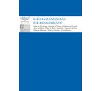 Dialogos Españoles Del Renacimiento