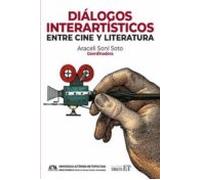 Diálogos Interartísticos Entre Cine Y Literatura (ebook)