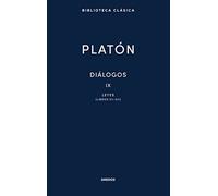 Diálogos IX. Leyes (Libros VII-XII) (Biblioteca Clásica Gredos)