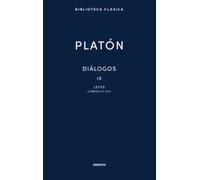 Diálogos, IX: Leyes (Libros VII-XII) | Platón , Francisco L. Lisi