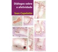 Diálogos Sobre A Afetividade (ebook)