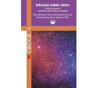 Diálogos sobre >: Crítica racional y convicción de fe...: 49 (Cruce)