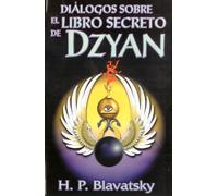 dialogos sobre el libro secreto de dzyan