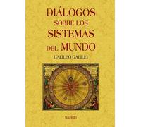 Diálogos sobre los sistemas del mundo | Galileo Galilei
