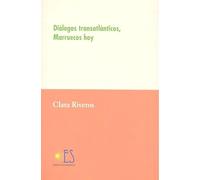 Diálogos transatlánticos, Marruecos hoy (ENSAYOS SAHARIANOS)