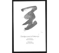 DIALOGUE AVEC LE PRINTEMPS