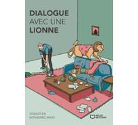 Dialogue avec une Lionne