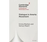 Dialogue in Amerta Movement (Elements in Contemporary Performance Texts)