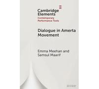 Dialogue in Amerta Movement (Elements in Contemporary Performance Texts)