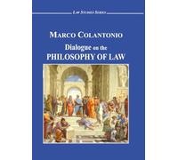 Dialogue on the Philosophy of Law