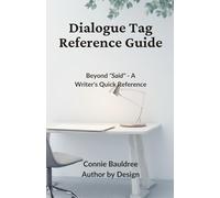 Dialogue Tag Reference Guide: Beyond "Said" - A Writer's Quick Reference
