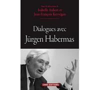 Dialogues avec Jürgen Habermas