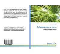 Dialogues avec le corps: sous l'éclairage de l'eutonie
