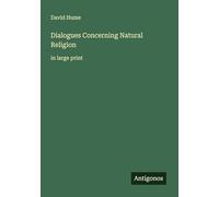 Dialogues Concerning Natural Religion: in large print
