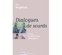 Dialogues de sourds: Traité de rhétorique antilogique