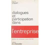 Dialogues Et Participation Dans Lentreprise (ebook)
