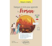 Dialogues et récits pour apprendre le persan: B1-B2 (Langues vivantes)