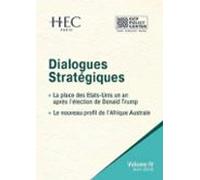 Dialogues Stratégiques Volume Iv - La Place Des Etats-unis Un An Après