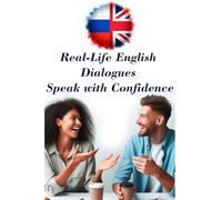 Dialogues That Teach You to Speak: English for Real Life: 1