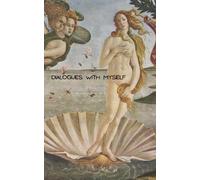 Dialogues with Myself: A Blank Notebook for Reflections, Thoughts, and Memoirs