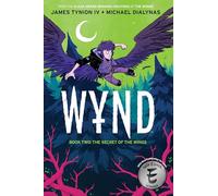 Dialynas, Michael - Wynd Vol. 2 SC: The Secret of the Wings: Volume 2 (WYND TP)