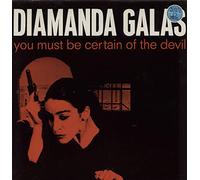 Diamanda Galas - You Must Be Certain of the [Vinilo]