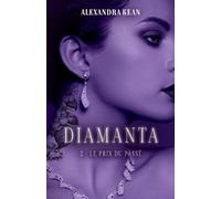 DIAMANTA 2: Le Prix du Passé