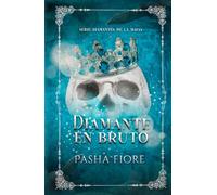 Diamante en Bruto (Diamantes de la Mafia)