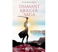 Diamantkrieger Saga: Damirs Schwur: 1