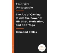 Diamond Dallas Page Positively Unstoppable (Tapa dura) (Importación USA)