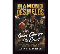 DIAMOND DESHIELDS: Game Changer of the Court The Electric Rise of a Gladiator in Motion