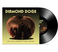 Diamond Dogs - As Your Greens Turn Brown [Vinilo]