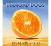 Diamond Dogs - Atlantic Juice [Vinilo]