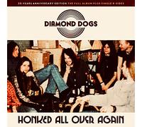 Diamond Dogs - Honked All Over Again