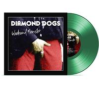 Diamond Dogs - Weekend Monster [Vinilo]
