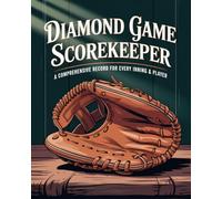 Diamond Game Scorekeeper: A Comprehensive Record for Every Inning & Player