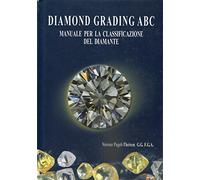 diamond-grading-abc-the-manual-occurence-mining-trade-quality-evaluation-of-colour-clarity-cut-and-weight-fancy-cuts-artificial-colour-changes-diamond-simulants