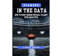 Diamond in the Data: How to Scout Hidden Football Talent with Analytics