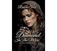 Diamond In The Mire: The Story of Minnie Marlow