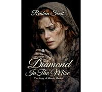 Diamond In The Mire: The Story Of Minnie Marlow (The Duke Saga)