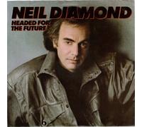 DIAMOND, Neil / Headed For The Future / 45rpm record + picture sleeve