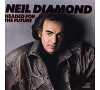 Diamond, Neil - Headed for the Future [Casete]