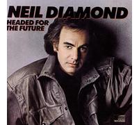 Diamond,Neil - Headed to the Future