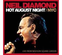Diamond, Neil - Hot August Night NYC