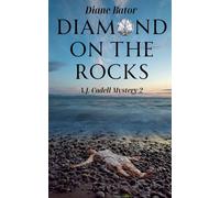 Diamond on the Rocks: A.J. Cadell Mysteries Book 2 (A.J. Cadell Mystery)