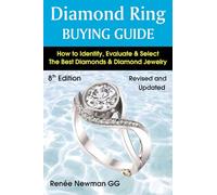 Diamond Ring Buying Guide: 8th Edition: How to Identify, Evaluate & Select the Best Diamonds & Diamond Jewelry