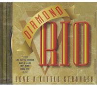 Diamond Rio - Love a Little Stronger
