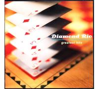 Diamond Rio S Greatest Hits
